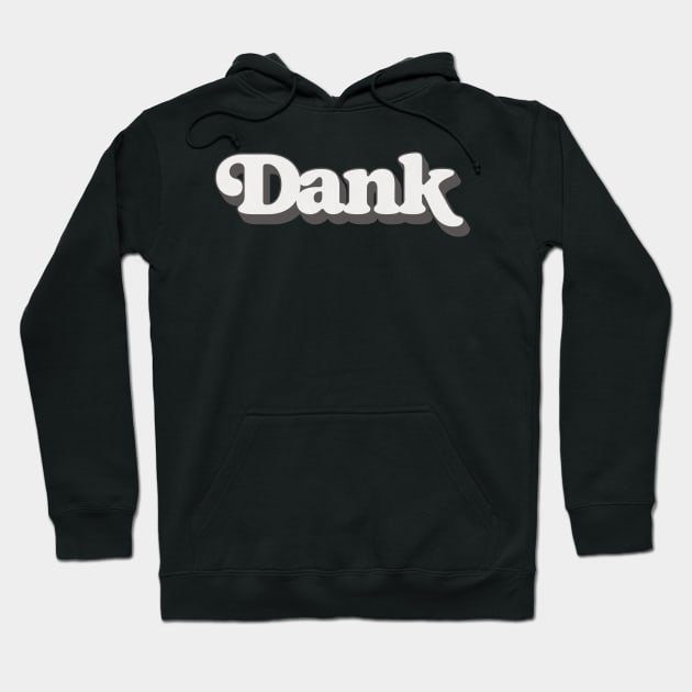 Dank Hoodie by DankFutura